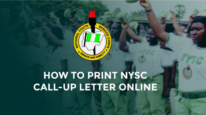 How to Print Your NYSC Call-Up Letter Online (Step-by-Step Guide)